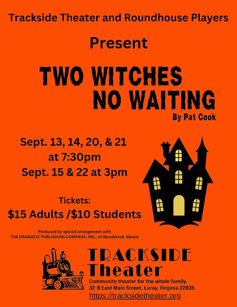 Poster for the play Two Witches, No Waiting at Trackside Theater, Luray, Virginia