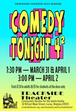 poster for Comedy Tonight 4, 7:30 pm March 31 and April 2, 2023 and 3:00 pm April 2, 2023